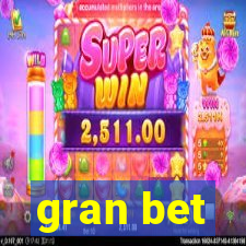 gran bet